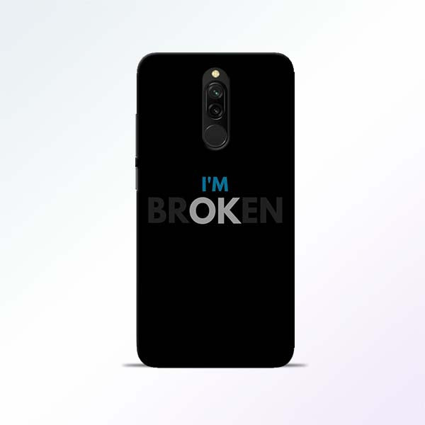 Broken Redmi 8 Mobile Cases